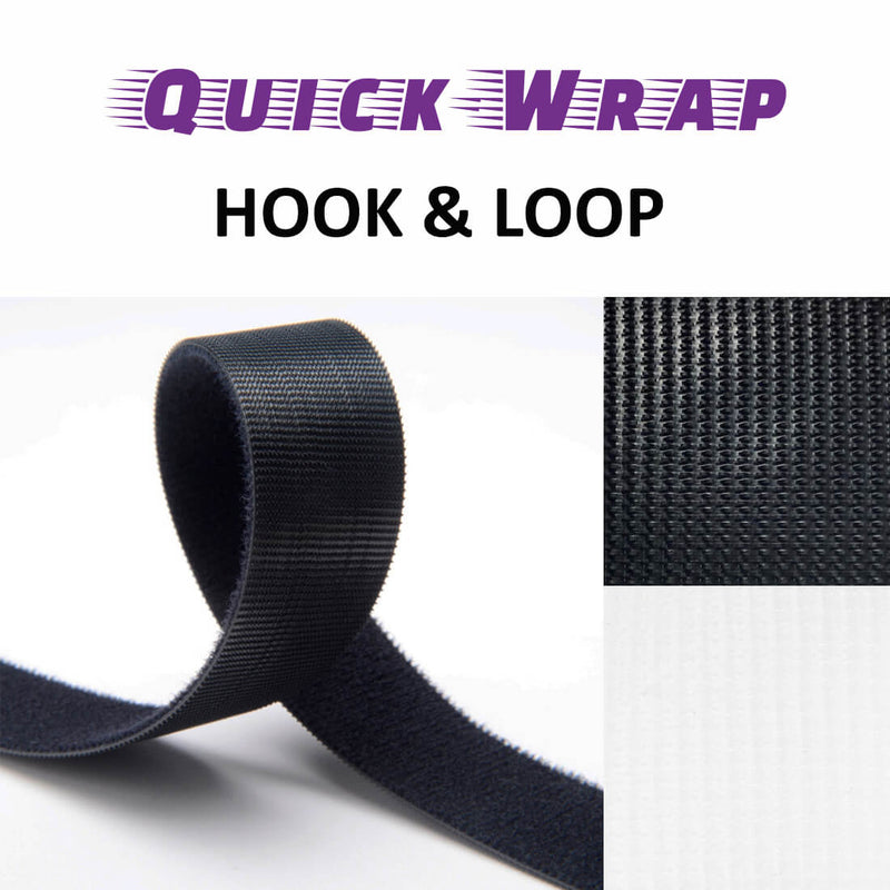 QUICK WRAP - HOOK ON ONE SIDE, LOOP ON THE OTHER SIDE - A QTN BRAND